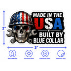 Made in the USA Built by Blue Collar Vinyl Sticker