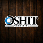 OSHIT Certified Funny OSHA Parody Blue Collar Hard Hat Sticker