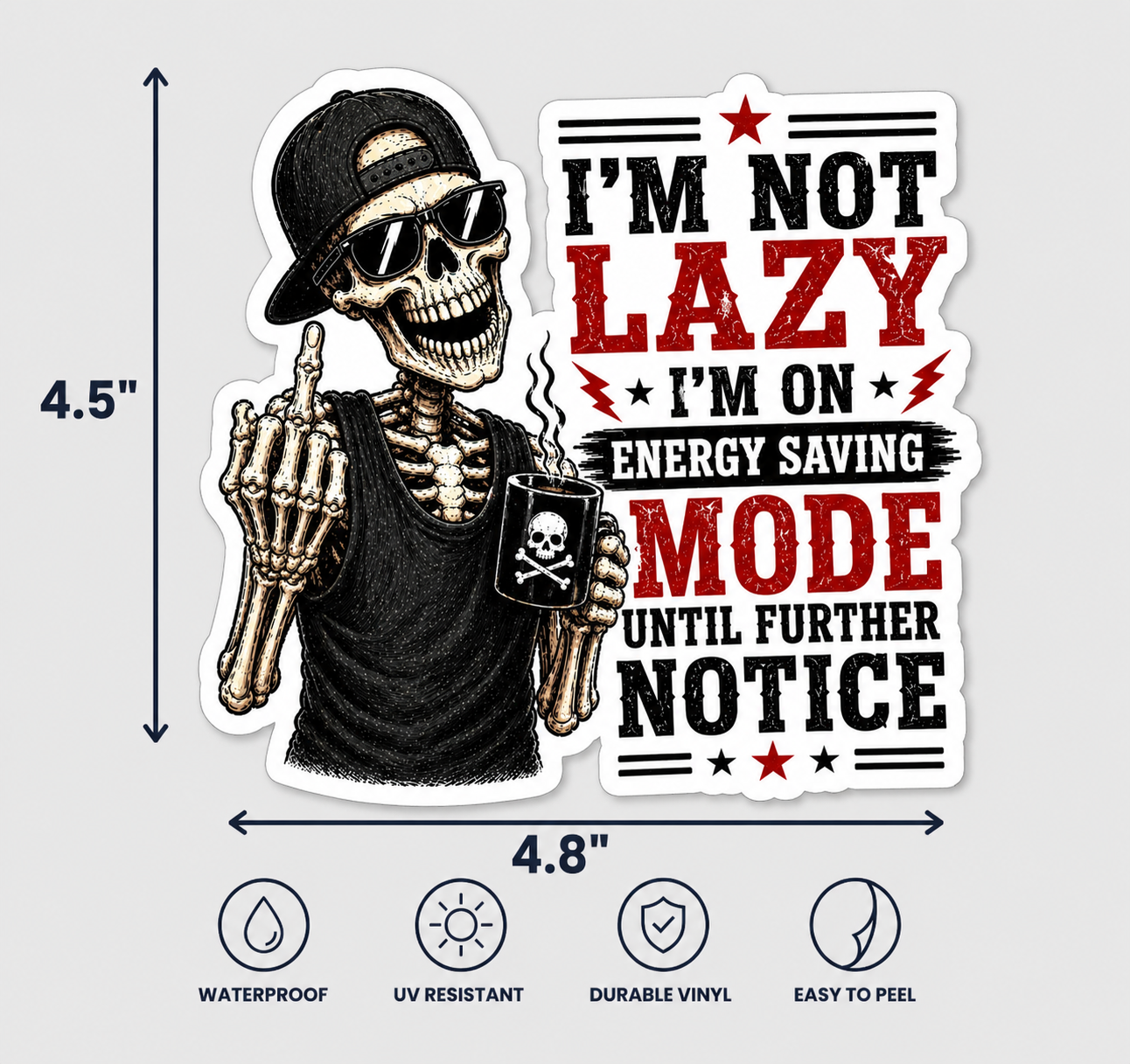 Not Lazy I’m On Energy Saving Mode Sticker