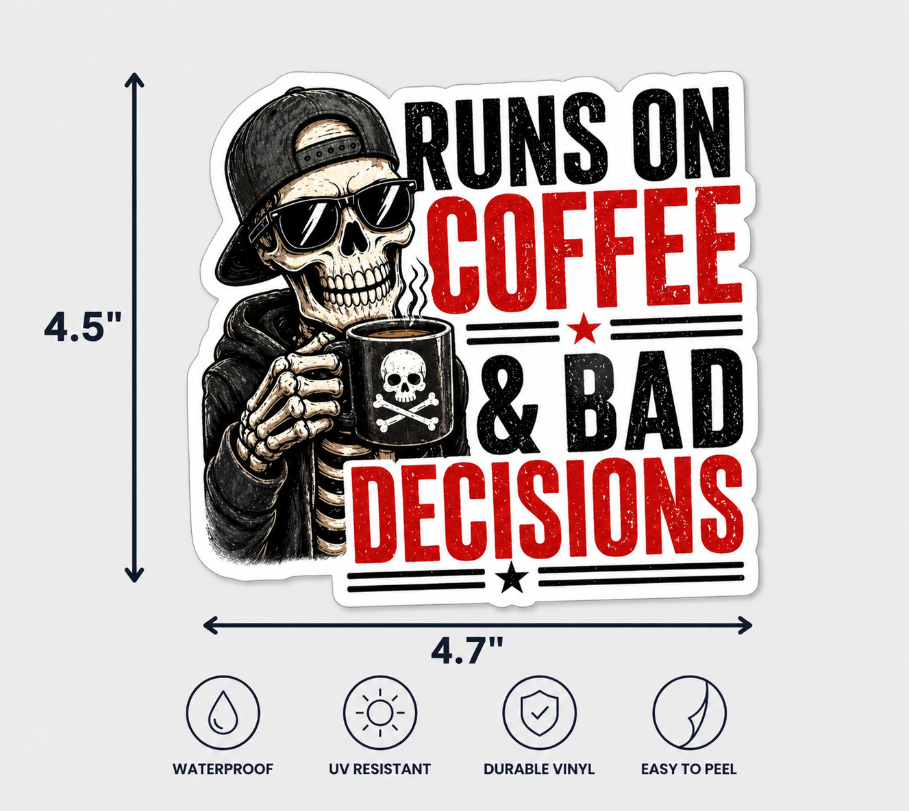Runs On Coffee & Bad Decisions Sticker