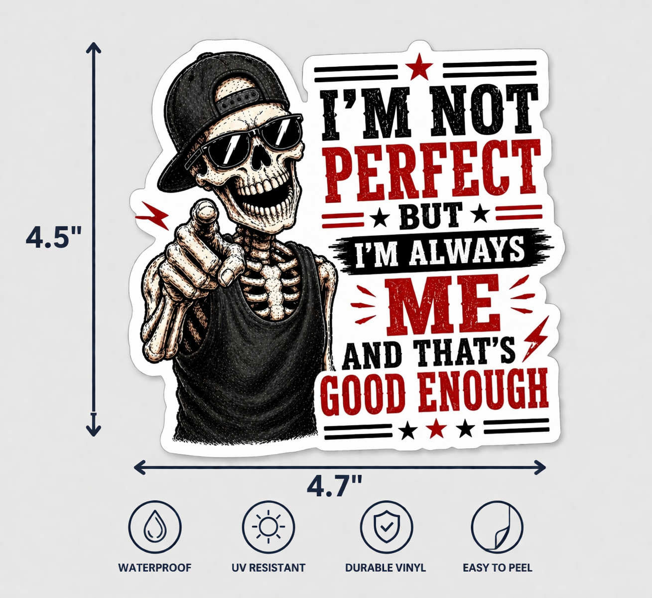 I’m Not Perfect, I’m Always Me Sticker