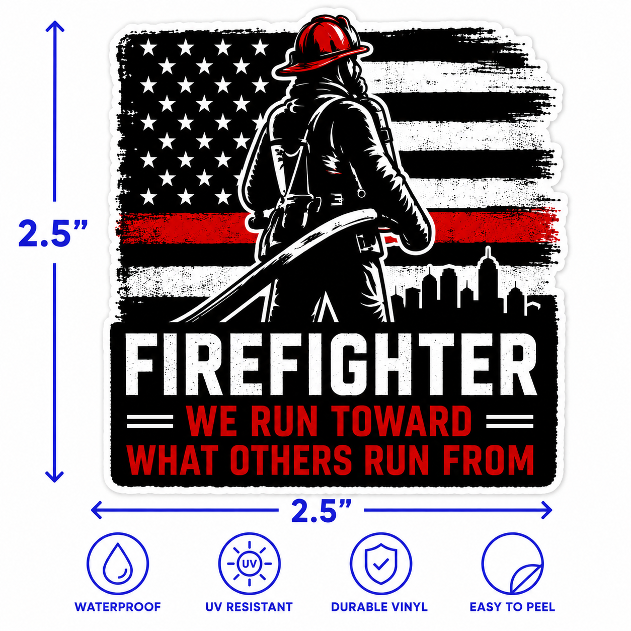 We Run Toward Firefighter Sticker